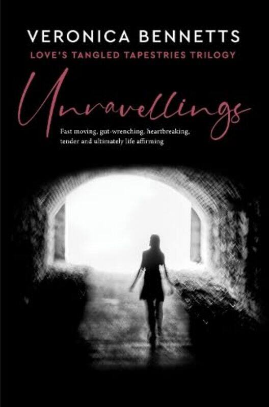

UNRAVELLINGS by Veronica Bennetts-Paperback