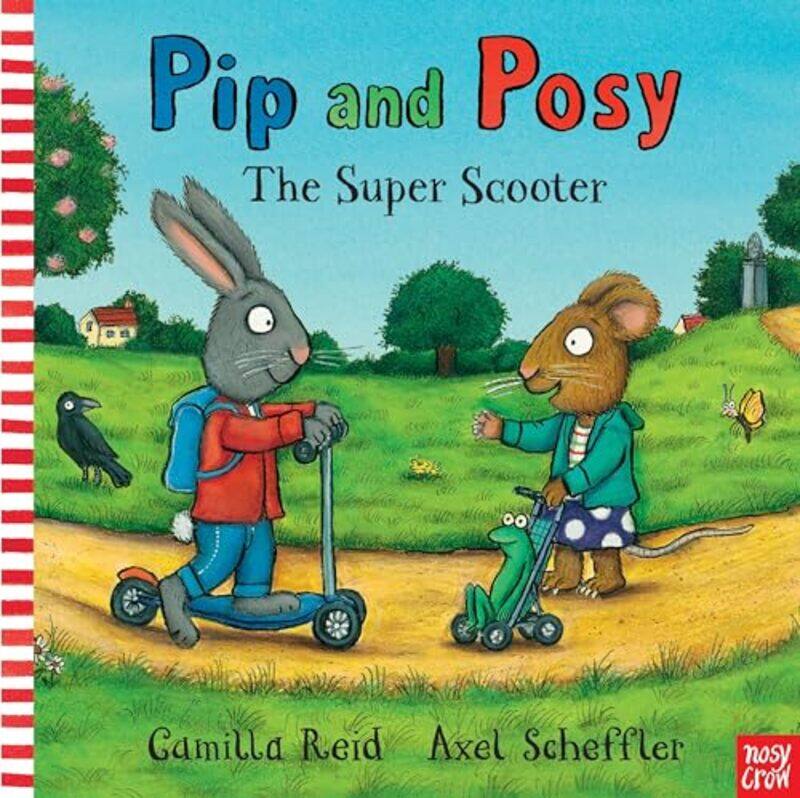 

Pip and Posy The Super Scooter by Iris Wenderholm-Paperback