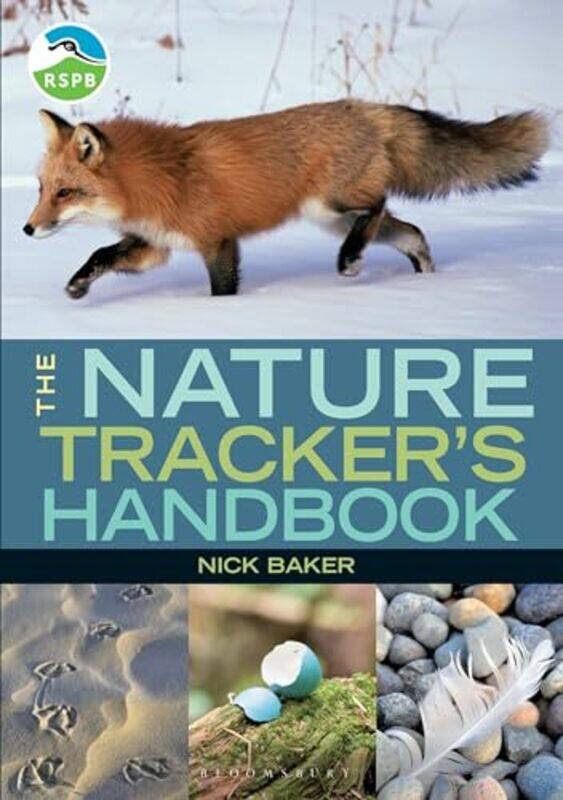 

RSPB Nature Trackers Handbook by Nick Baker-Paperback