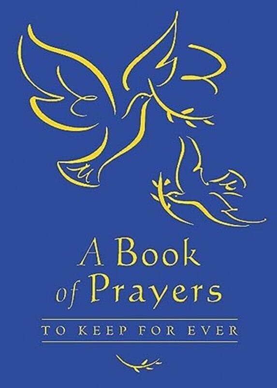 

A Book of Prayers to Keep for Ever by Lois Rock-Hardcover