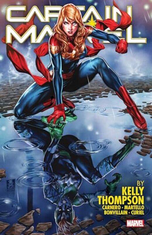 

Captain Marvel By Kelly Thompson Vol 1 by Kelly ThompsonCarmen CarneroMarvel Various-Paperback