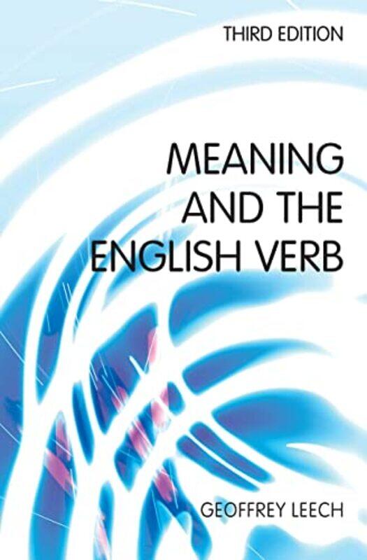 

Meaning and the English Verb by Nancy Marie White-Paperback