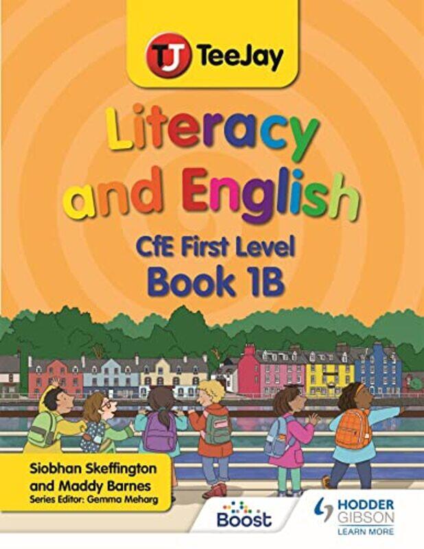 

TeeJay Literacy and English CfE First Level Book 1B by Russell Chun-Paperback