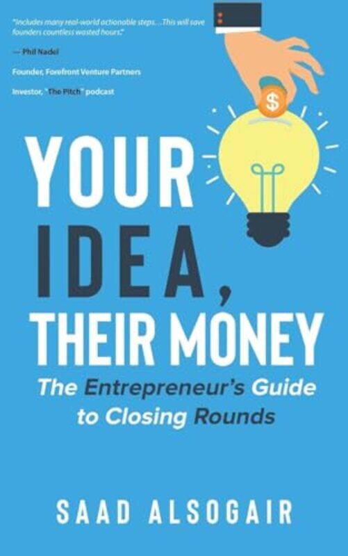 

Your Idea Their Money by SAAD ALSOGAIR-Paperback