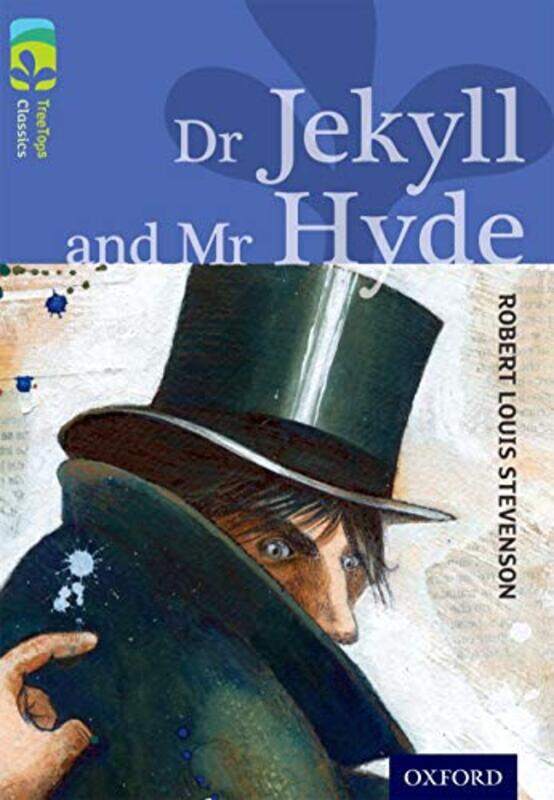 

Oxford Reading Tree Treetops Classics Level 17 More Pack A Dr Jekyll And Mr Hyde By Stevenson, Robert Louis - Macdonald, Alan - Mckenna, Martin - Pape