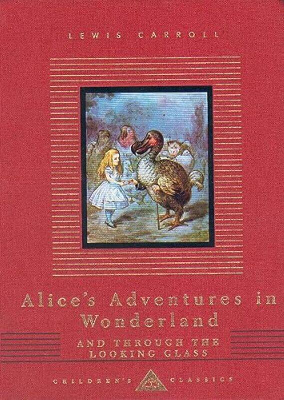 

Alices Adventures In Wonderland And Through The Looking Glass by Lewis Carroll-Hardcover