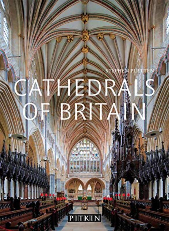 

Cathedrals Of Britain by Stephen Platten-Paperback