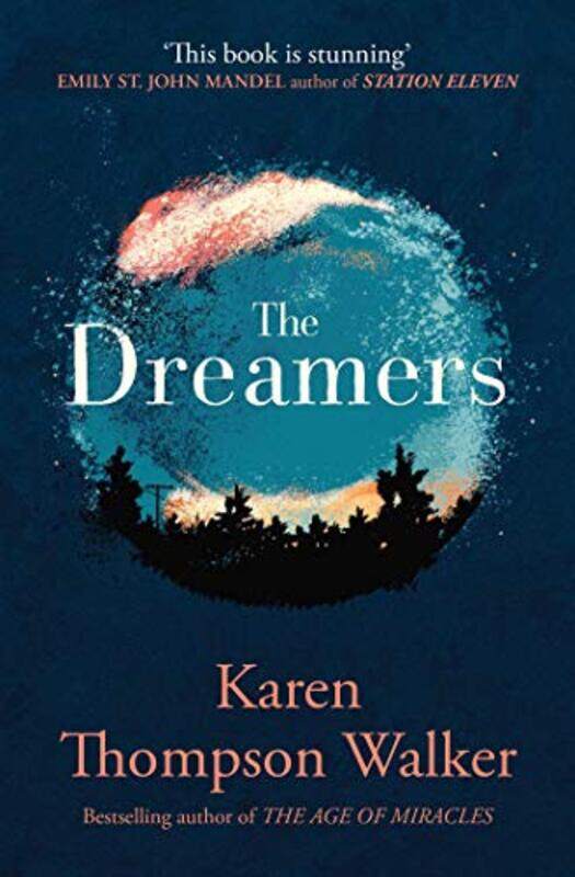 

The Dreamers by Karen Thompson Walker-Paperback