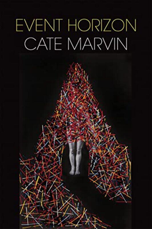 

Event Horizon by Cate Marvin-Paperback