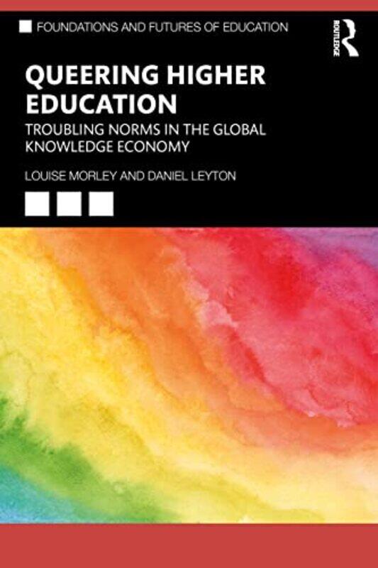 

Queering Higher Education by Louise MorleyDaniel Leyton-Paperback
