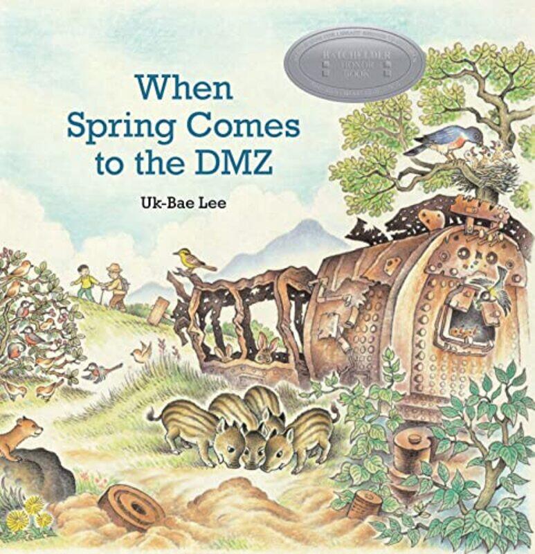 

When Spring Comes to the DMZ by Uk-Bae LeeUk-Bae Lee-Hardcover