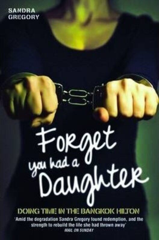 

Forget You Had a Daughter.paperback,By :Gregory, Sandra