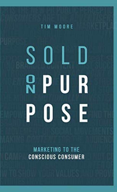 

Sold On Purpose by Tim Moore-Hardcover