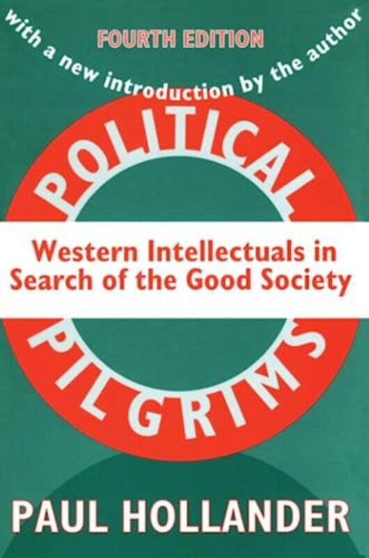 

Political Pilgrims by Edward Banfield-Paperback