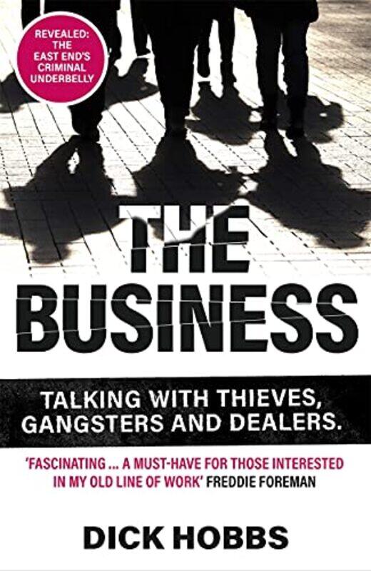 

The Business by Dick Hobbs-Paperback