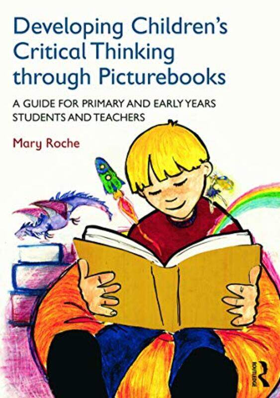 

Developing Childrens Critical Thinking through Picturebooks by Zoltan DornyeiKatarina Mentzelopoulos-Paperback