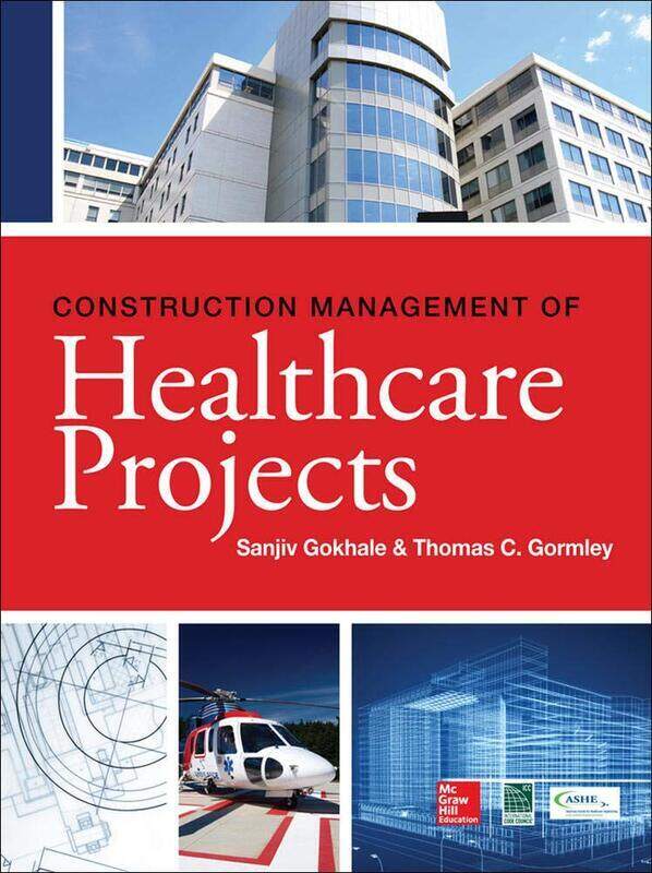 

Construction Management of Healthcare Projects