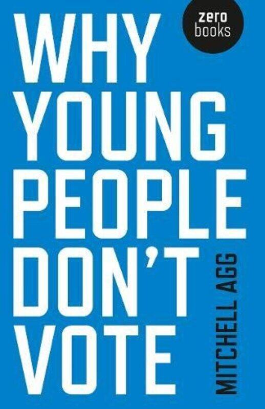 

Why Young People Dont Vote by Mitchell Agg-Paperback