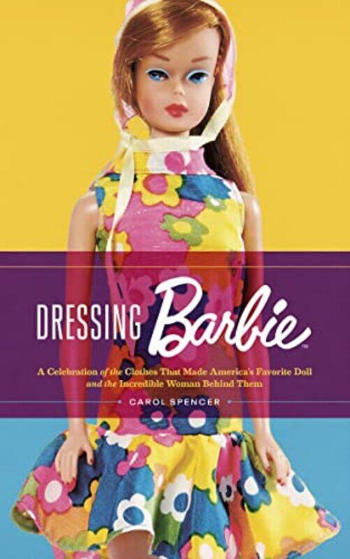 

Dressing Barbie By Spencer Carol - Paperback