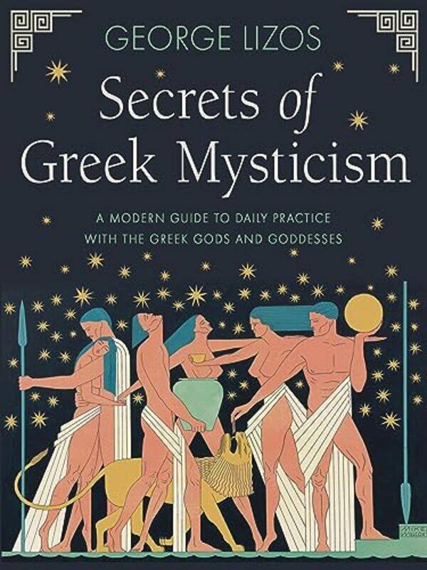 

Secrets Of Greek Mysticism By Lizos George - Paperback