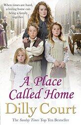 A Place Called Home by Dilly Court-Paperback