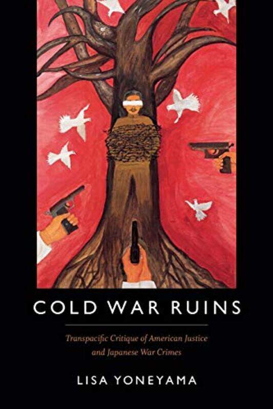 

Cold War Ruins by Lisa Yoneyama-Paperback