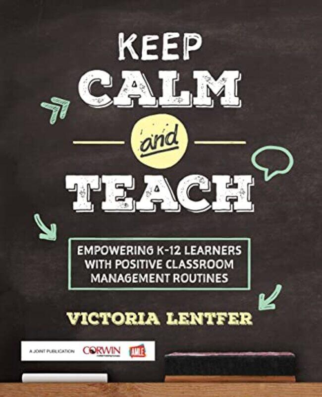 

Keep CALM and Teach by Sital Gorasia Chapman-Paperback