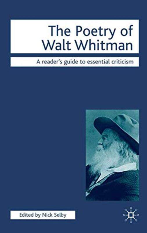 

The Poetry of Walt Whitman by Nick Selby-Hardcover