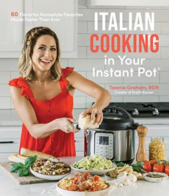 

Italian Cooking in Your Instant Pot by Miranda Esmonde-White-Paperback