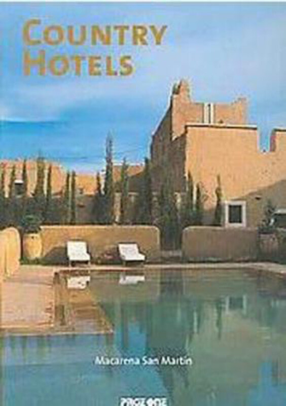 

Country Hotels, Paperback Book, By: Macarena San Martin