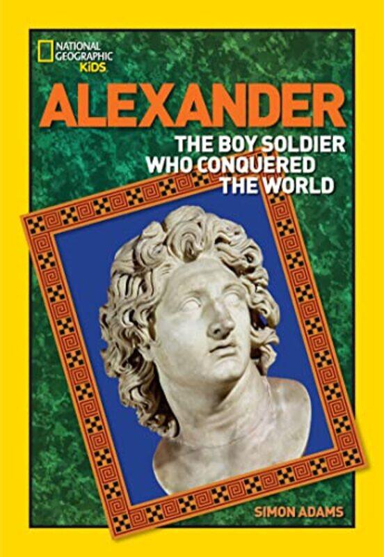 

World History Biographies Alexander , Paperback by Adams, Simon