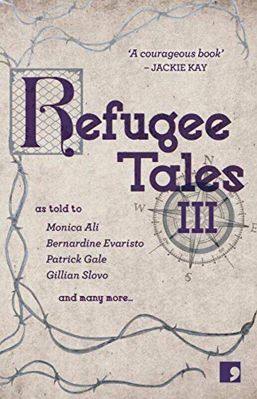 

Refugee Tales by Monica AliLisa AppignanesiBernardine EvaristoPatrick GaleEmma ParsonsIan SansomJonathan SkinnerGillian SlovoLytton SmithRoma Tearne-P