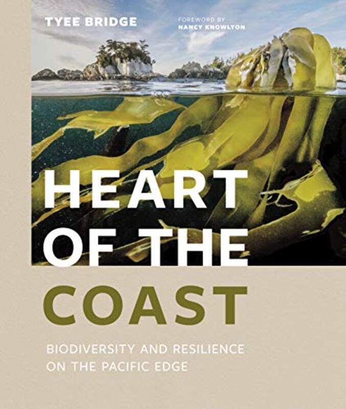 

Heart of the Coast by Tyee Bridge-Hardcover