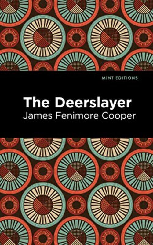 

The Deerslayer by James Fenimore Cooper-Paperback