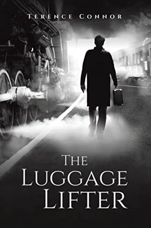 

The Luggage Lifter by Terence Connor-Paperback