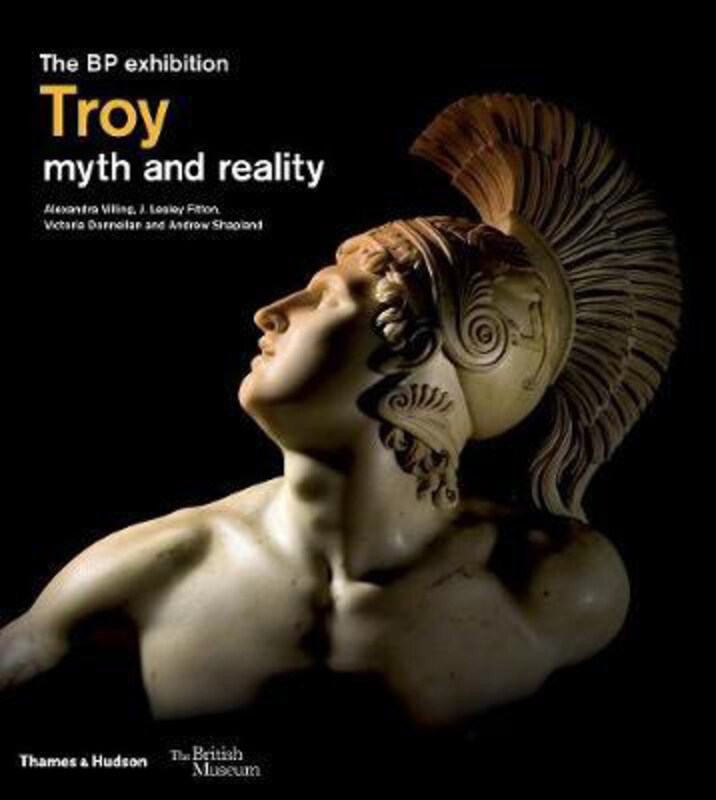 

Troy: myth and reality (British Museum), Paperback Book, By: Alexandra Villing