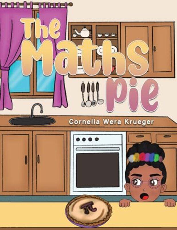 

The Maths Pie by Cornelia Wera Krueger-Paperback