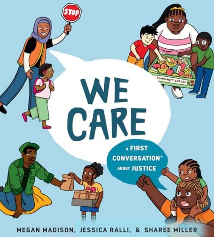 

We Care A First Conversation About Justi By Madison Megan - Hardcover