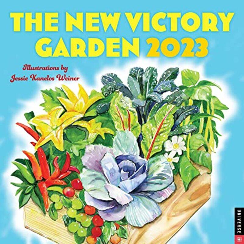 

New Victory Garden 2023 Wall Calendar by Kanelos Weiner, Jessie - Paperback