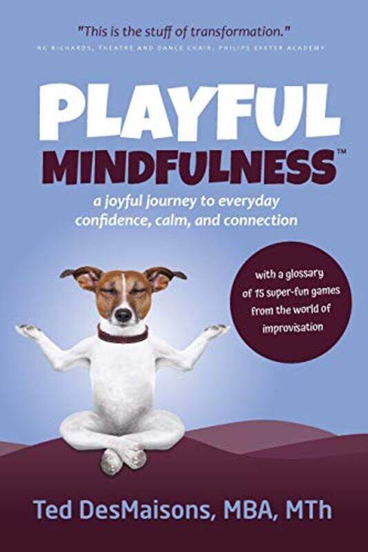 

Playful Mindfulness by Jonathan Abrams-Paperback