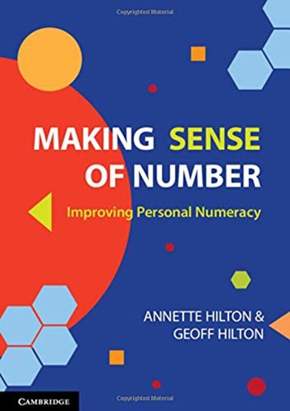 

Making Sense of Number by Annette University of Technology, Sydney HiltonGeoff University of Queensland Hilton-Paperback