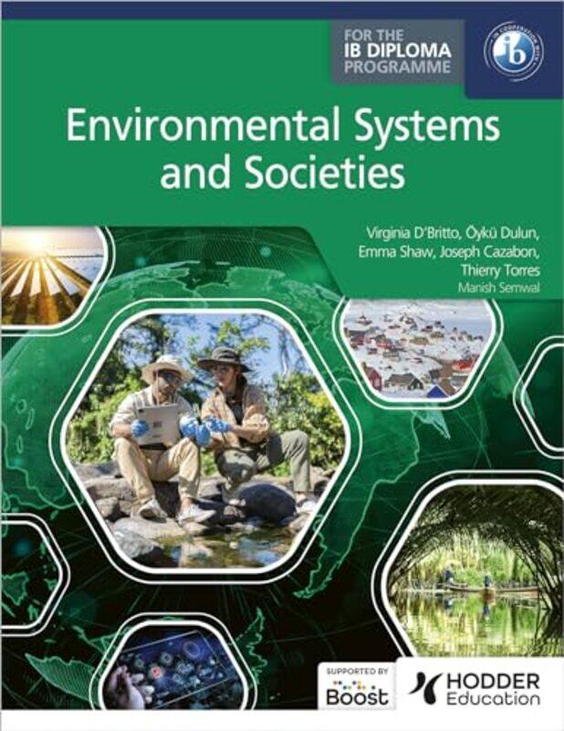 

Environmental Systems And Societies For The Ib Diploma by Virginia D'Britto - Paperback