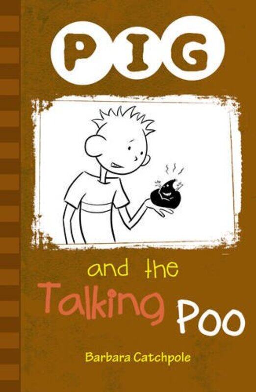 

PIG and the Talking Poo by Catchpole Barbara-Paperback