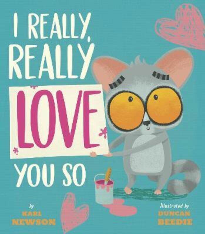 

I Really, Really Love You So,Hardcover,ByNewson, Karl