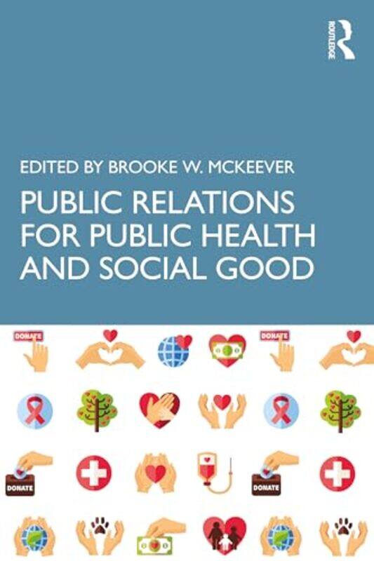 

Public Relations for Public Health and Social Good by Caroline Green-Paperback