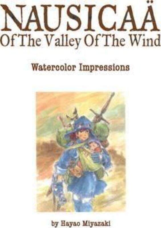 

The Art Of Nausicaa Valley Of The Wind,Hardcover, By:Hayao Miyazaki