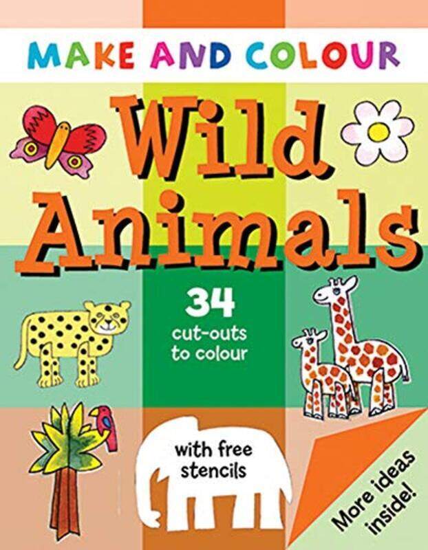 

Make and Colour Wild Animals (Make & Colour), Paperback Book, By: Clare Beaton