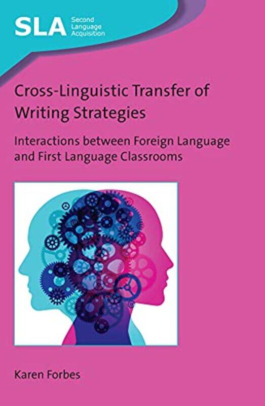 

CrossLinguistic Transfer of Writing Strategies by Lonely PlanetShahara AhmedRichard Delacy-Paperback