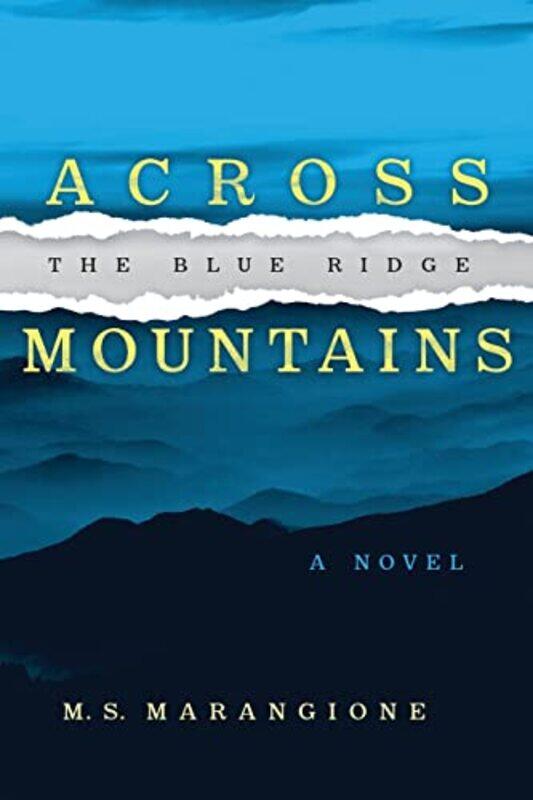 

Across the Blue Ridge Mountains by Maggie Marangione-Paperback