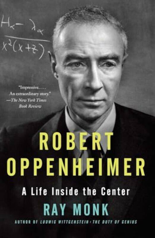 

Robert Oppenheimer A Life Inside The Center by Monk, Ray Paperback